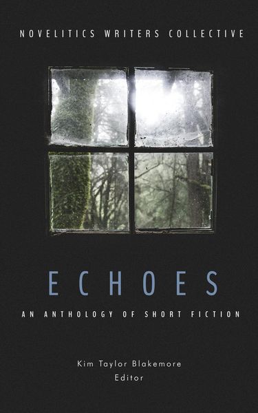 Produktbild: Echoes: An Anthology of Short Fiction