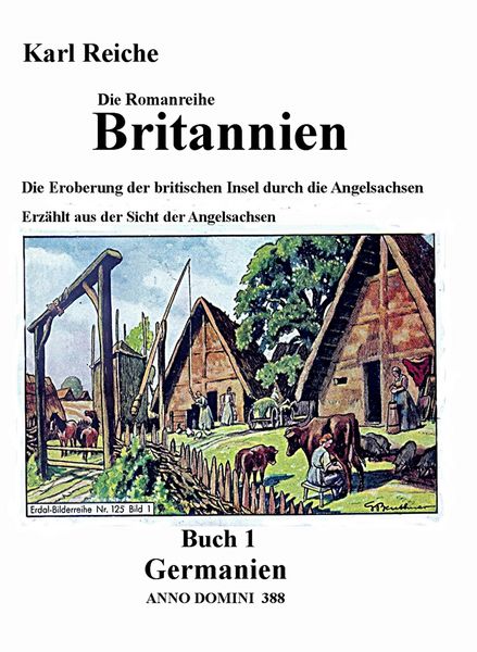 Produktbild: Romanreihe Britannien: Buch 1 Germanien ANNO DOMINI 388