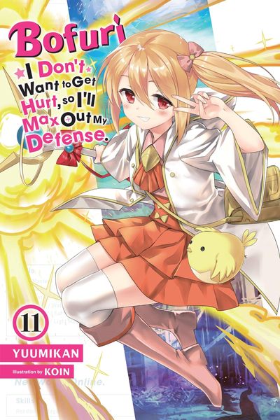 Bofuri: I Don't Want to Get Hurt, So I'll Max Out My Defense., Vol. 11 (Light Novel), Taschenbuch von Yuumikan, Yen Press, 9781975367701