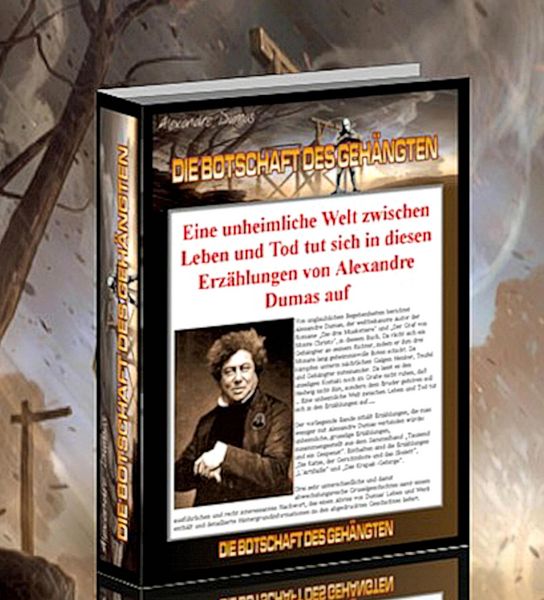 Produktbild: Die Botschaft des Geh&auml;ngten. Alexandre Dumas.