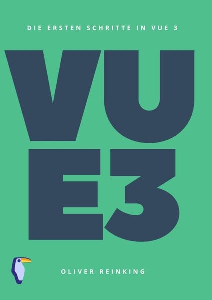 Produktbild: Die ersten Schritte in Vue 3