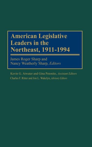 Produktbild: American Legislative Leaders in the Northeast, 1911-1994