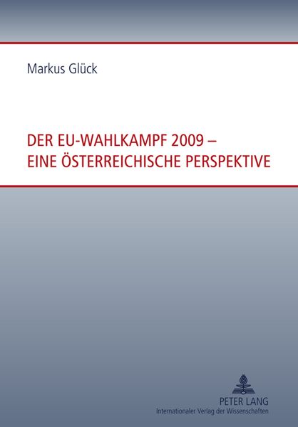 Produktbild: Der EU-Wahlkampf 2009 &ndash; eine oesterreichische Perspektive