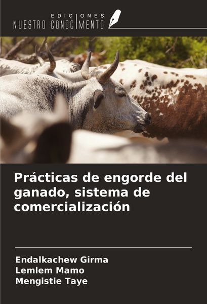 Produktbild: Pr&aacute;cticas de engorde del ganado, sistema de comercializaci&oacute;n