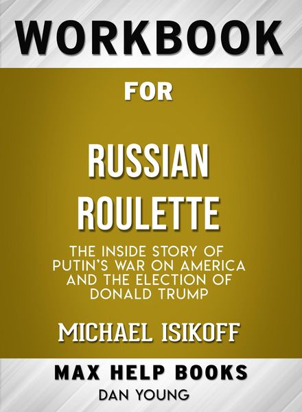Produktbild: Workbook for Russian Roulette: The Inside Story of Putin's War on America and the Election of Donald Trump (Max-Help Books)