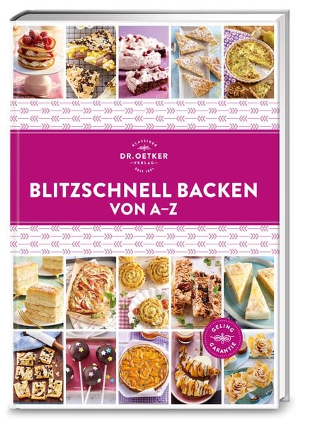 Blitzschnell backen von A–Z