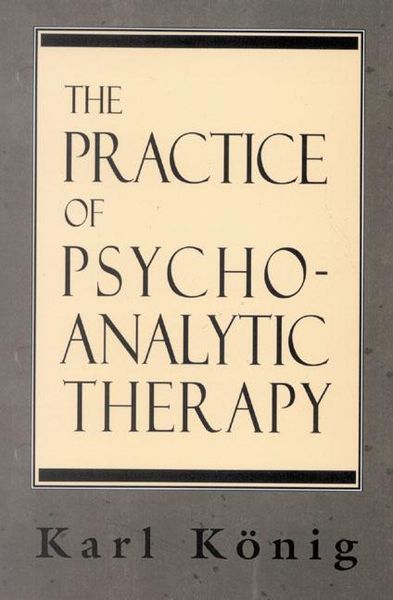 Produktbild: The Practice of Psychoanalytic Therapy