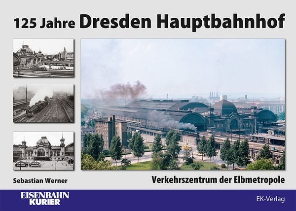 Produktbild: 125 Jahre Dresden Hauptbahnhof