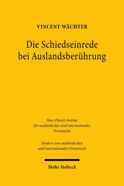 Produktbild: Die Schiedseinrede bei Auslandsber&uuml;hrung