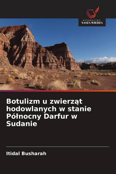 Produktbild: Botulizm u zwierz&iquest;t hodowlanych w stanie P&oacute;&iquest;nocny Darfur w Sudanie