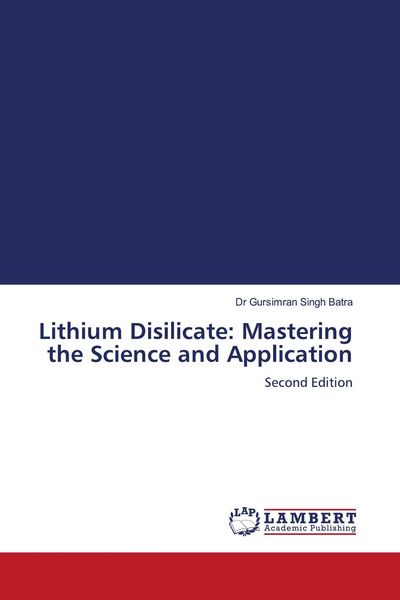 Produktbild: Lithium Disilicate: Mastering the Science and Application