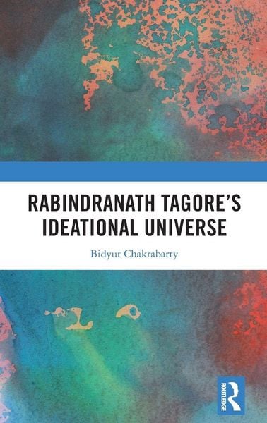 Produktbild: Rabindranath Tagore's Ideational Universe