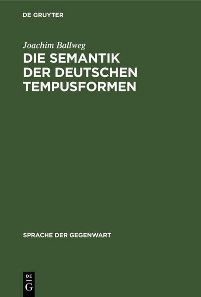 Produktbild: Die Semantik der deutschen Tempusformen