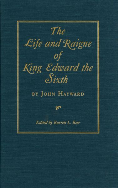 Produktbild: Life and Raigne of King Edward the Sixth