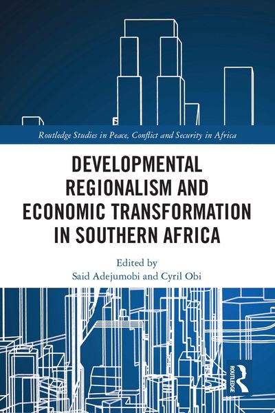 Produktbild: Developmental Regionalism and Economic Transformation in Southern Africa