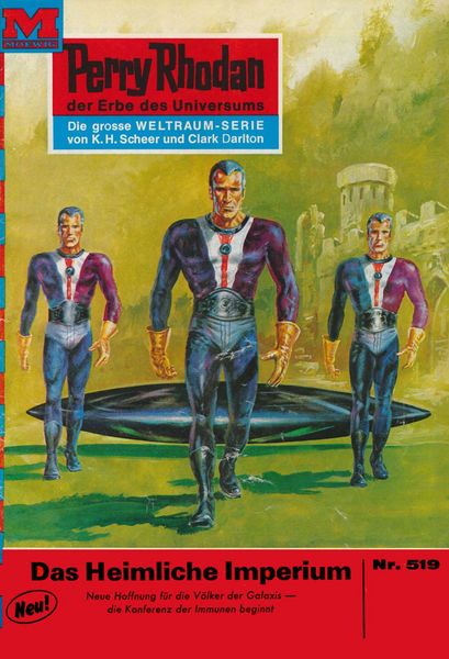 Produktbild: Perry Rhodan 519: Das heimliche Imperium