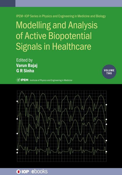 Produktbild: Modelling and Analysis of Active Biopotential Signals in Healthcare, Volume 2