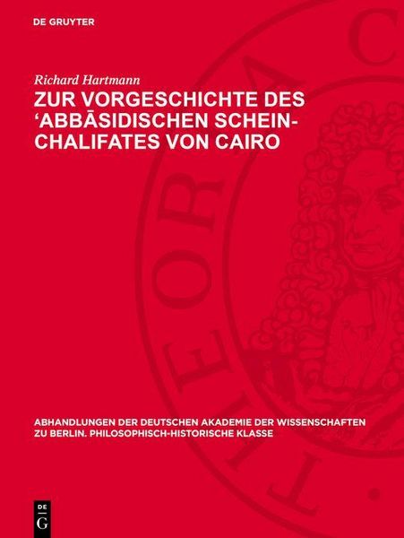 Produktbild: Zur Vorgeschichte des 'Abb&iquest;sidischen Schein-Chalifates von Cairo