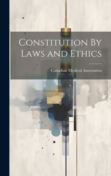 Produktbild: Constitution By Laws and Ethics