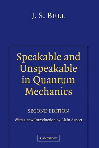 Produktbild: Speakable and Unspeakable in Quantum Mechanics