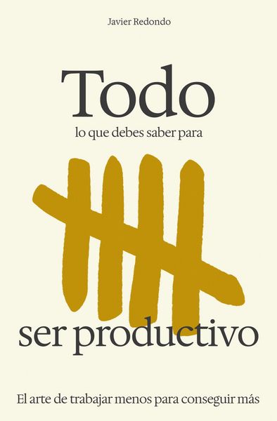 Produktbild: Todo lo que debes saber para ser productivo