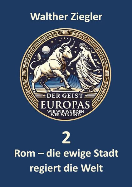 Produktbild: Rom - die ewige Stadt regiert die Welt
