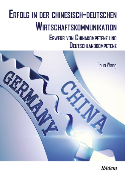 Produktbild: Erfolg in der chinesisch-deutschen Wirtschaftskommunikation