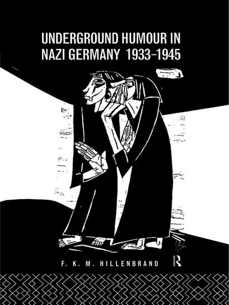 Produktbild: Underground Humour In Nazi Germany, 1933-1945