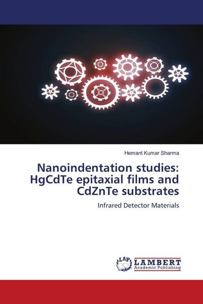 Produktbild: Nanoindentation studies: HgCdTe epitaxial films and CdZnTe substrates