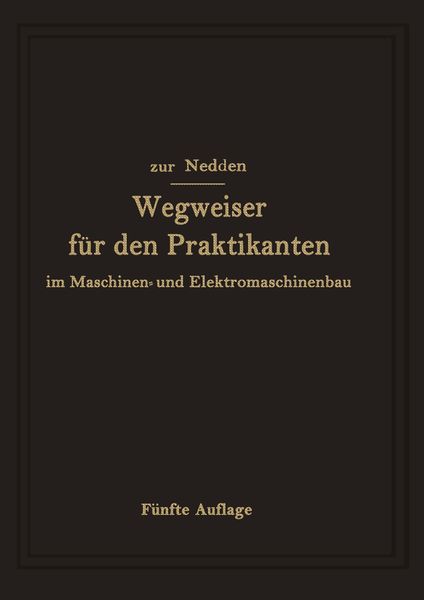 Produktbild: Wegweiser f&uuml;r den Praktikanten im Maschinen- und Elektromaschinenbau