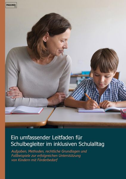 Produktbild: Ein umfassender Leitfaden f&uuml;r Schulbegleiter im inklusiven Schulalltag