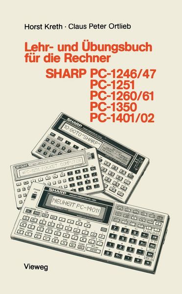 Produktbild: Lehr- und &Uuml;bungsbuch f&uuml;r die Rechner SHARP PC-1246/47, PC-1251, PC-1260/61, PC-1350, PC-1401/02