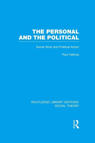 Produktbild: The Personal and the Political (RLE Social Theory)