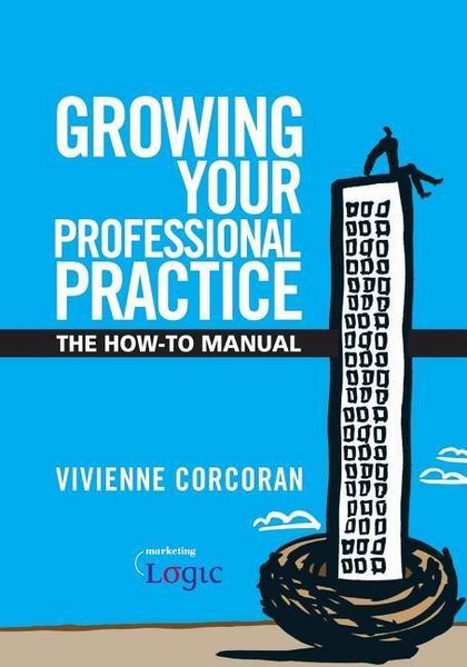 Produktbild: Growing Your Professional Practice: The How-To Manual