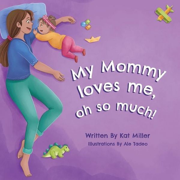 Produktbild: My Mommy Loves Me, Oh So Much!