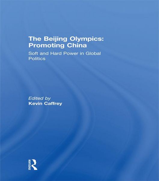Produktbild: The Beijing Olympics: Promoting China