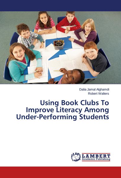 Produktbild: Using Book Clubs To Improve Literacy Among Under-Performing Students