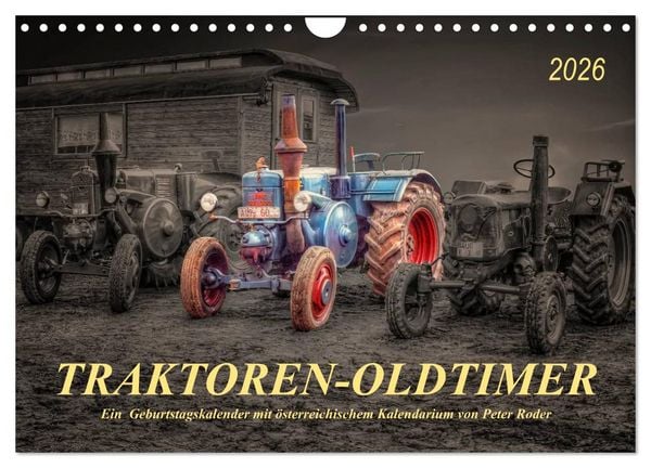 Produktbild: Traktoren - Oldtimer (Wandkalender 2026 DIN A4 quer), CALVENDO Monatskalender