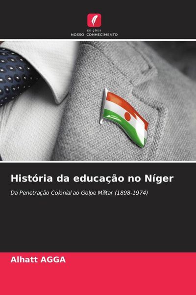 Produktbild: Agga, A: Hist&oacute;ria da educa&ccedil;&atilde;o no N&iacute;ger