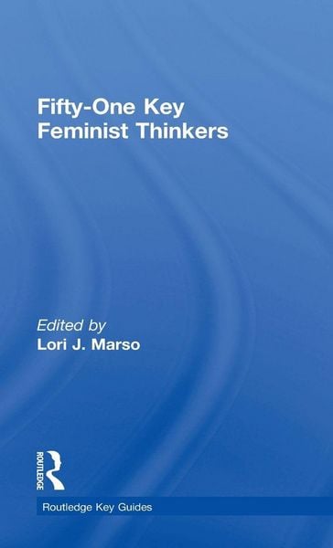 Produktbild: Fifty-One Key Feminist Thinkers