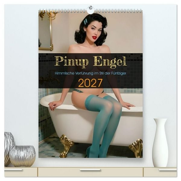Produktbild: Pinup Engel (hochwertiger Premium Wandkalender 2027 DIN A2 hoch), Kunstdruck in Hochglanz