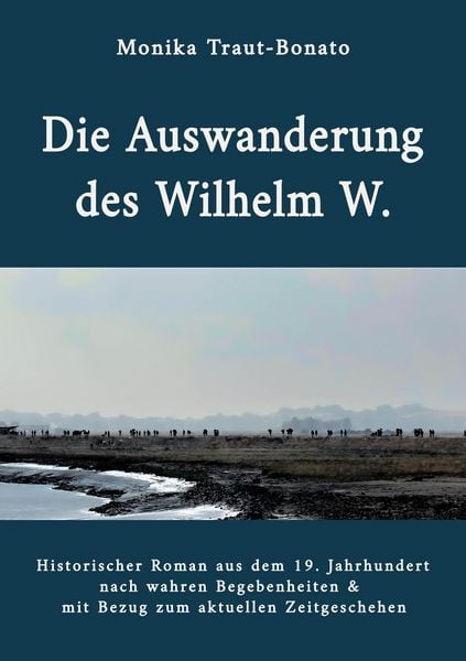 Produktbild: Die Auswanderung des Wilhelm W.