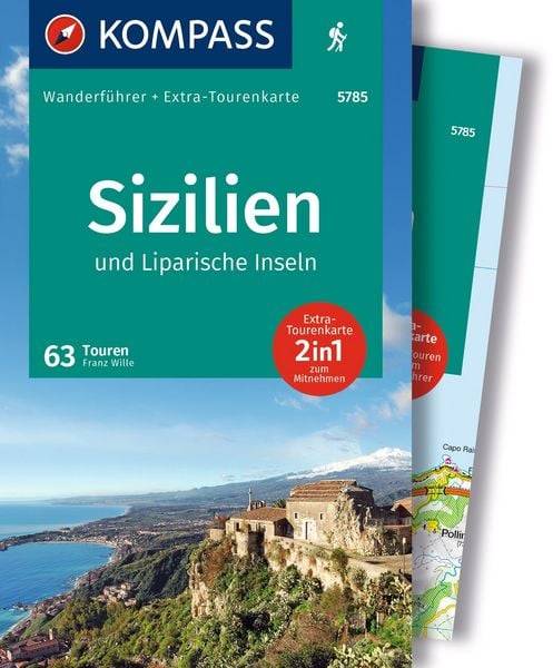 KOMPASS Wanderführer Sizilien und Liparische Inseln, 60 Touren mit Extra-Tourenkarte, Taschenbuch von Franz Wille, Kompass-Karten, 978-3-99154-253-7