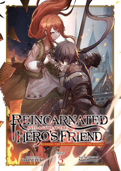 Produktbild: Reincarnated Into a Game as the Hero's Friend: Running the Kingdom Behind the Scenes (Light Novel) Vol. 3