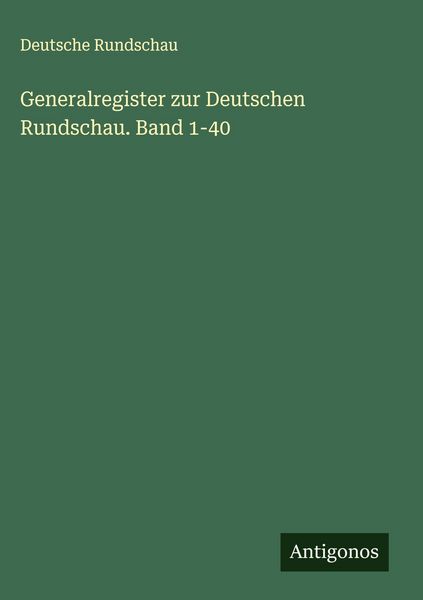 Produktbild: Generalregister zur Deutschen Rundschau. Band 1-40