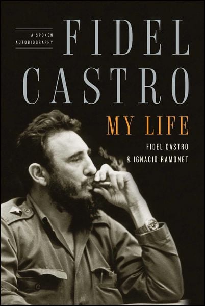 Produktbild: Fidel Castro: My Life