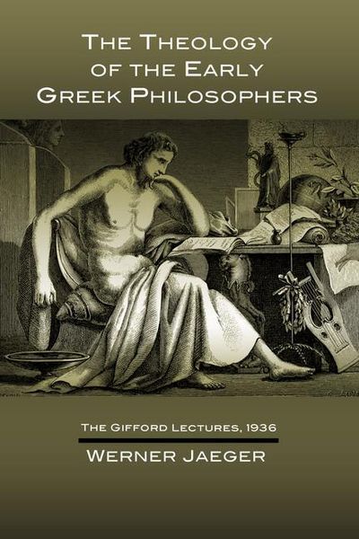 Produktbild: The Theology of the Early Greek Philosophers: The Gifford Lectures, 1936