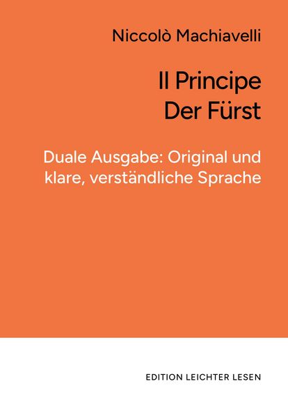 Produktbild: Il Principe | Der F&uuml;rst. In klarer, moderner Sprache.