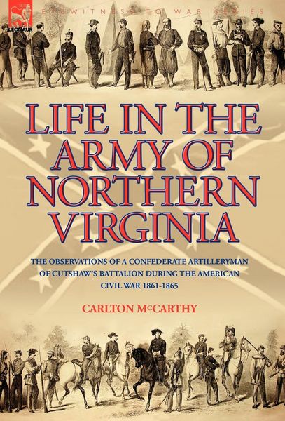 Produktbild: Life in the Army of Northern Virginia