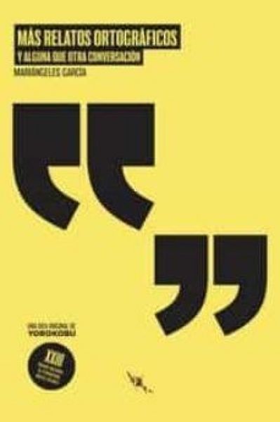 Produktbild: M&aacute;s relatos ortogr&aacute;ficos (y alguna que otra conversaci&oacute;n)